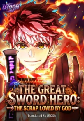 The Great Sword Hero The Scrap Loved by God